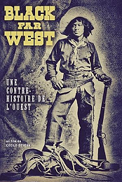 The Black West: A Counter History of the Wild West