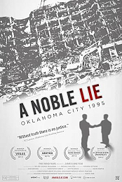 A Noble Lie: Oklahoma City 1995