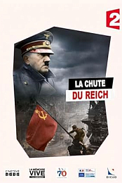 1945, la chute du Reich