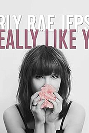 Carly Rae Jepsen: I Really Like You