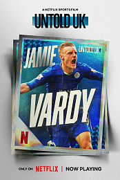 Untold UK: Jamie Vardy