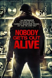 Nobody Gets Out Alive