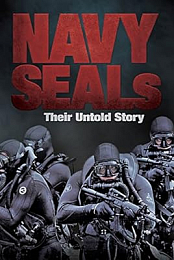 Navy SEALs: Their Untold Story