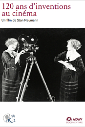 Cent vingt ans d'inventions au cinema