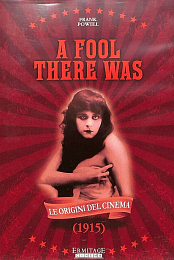 A Fool There Was