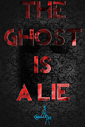 The Ghost Is a Lie