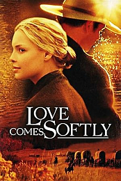 Love comes softly