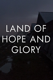 Land of Hope and Glory