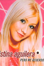 Christina Aguilera: Pero me acuerdo de ti