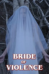 Bride of Violence