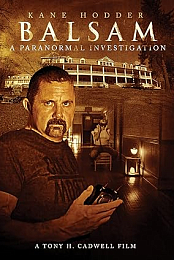 Balsam: A Paranormal Investigation