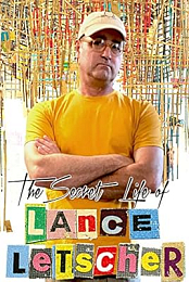 The Secret Life of Lance Letscher