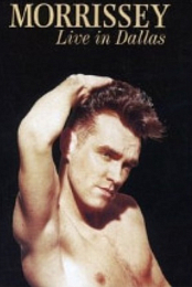 Morrissey: Live in Dallas