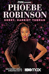 Phoebe Robinson: Sorry, Harriet Tubman