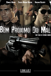 Bem Proximo do Mal