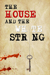 The House and the White String