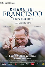 Chiamatemi Francesco - Il Papa della gente