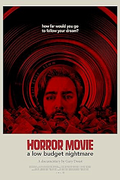 Horror Movie: A Low Budget Nightmare
