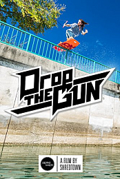 Drop the Gun: Shredtown