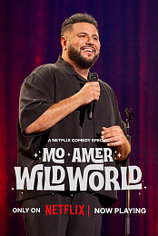 Mo Amer: Wild World