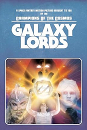 Galaxy Lords (2018) [WEBRip] [1080p] [YTS] [YIFY]