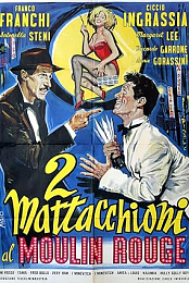 2 mattacchioni al Moulin Rouge