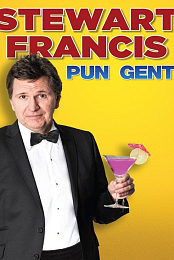 Stewart Francis: Pun Gent