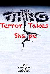 John Carpenter's The Thing: Terror Takes Shape