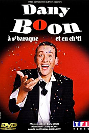 Dany Boon a s'baraque et en ch'ti
