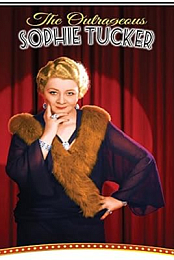 The Outrageous Sophie Tucker