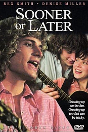 Sooner or Later