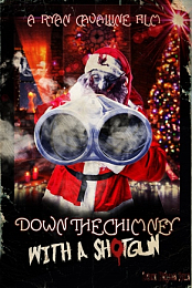 Down the Chimney with a Shotgun