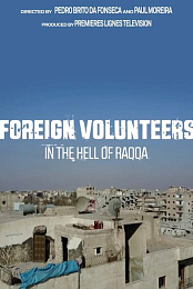 Volontaires etrangers dans l'enfer de Raqqa