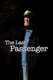 The Last Passenger: A True Story