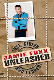 Jamie Foxx Unleashed: Lost, Stolen and Leaked!