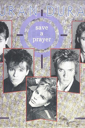 Duran Duran: Save a Prayer (Live)