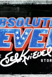 Absolute Evel: The Evel Knievel Story