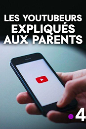 Les Youtubeurs expliques aux parents