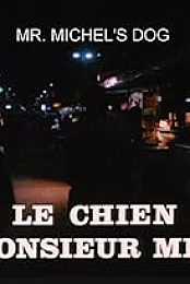 Le chien de Monsieur Michel