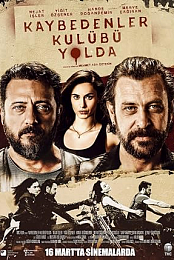 Kaybedenler Kulubu: Yolda
