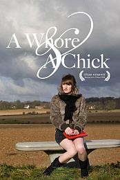 A Whore and a Chick