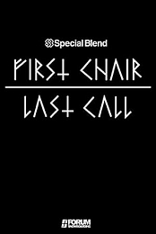 Special Blend First Chair/Last Call [FULL]