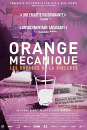 Orange mecanique, les rouages de la violence