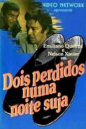 Dois Perdidos numa Noite Suja
