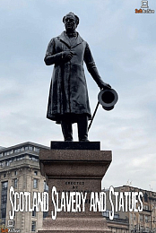 Scotland, Slavery and Statues