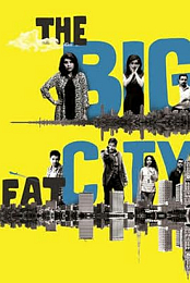 The Big Fat City
