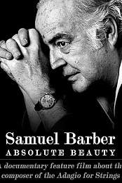 Samuel Barber: Absolute Beauty