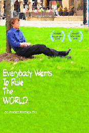 Everybody Wants to Rule the World