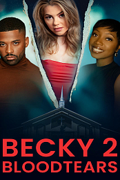 Becky II: Bloodtears