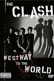 The Clash: Westway to the World